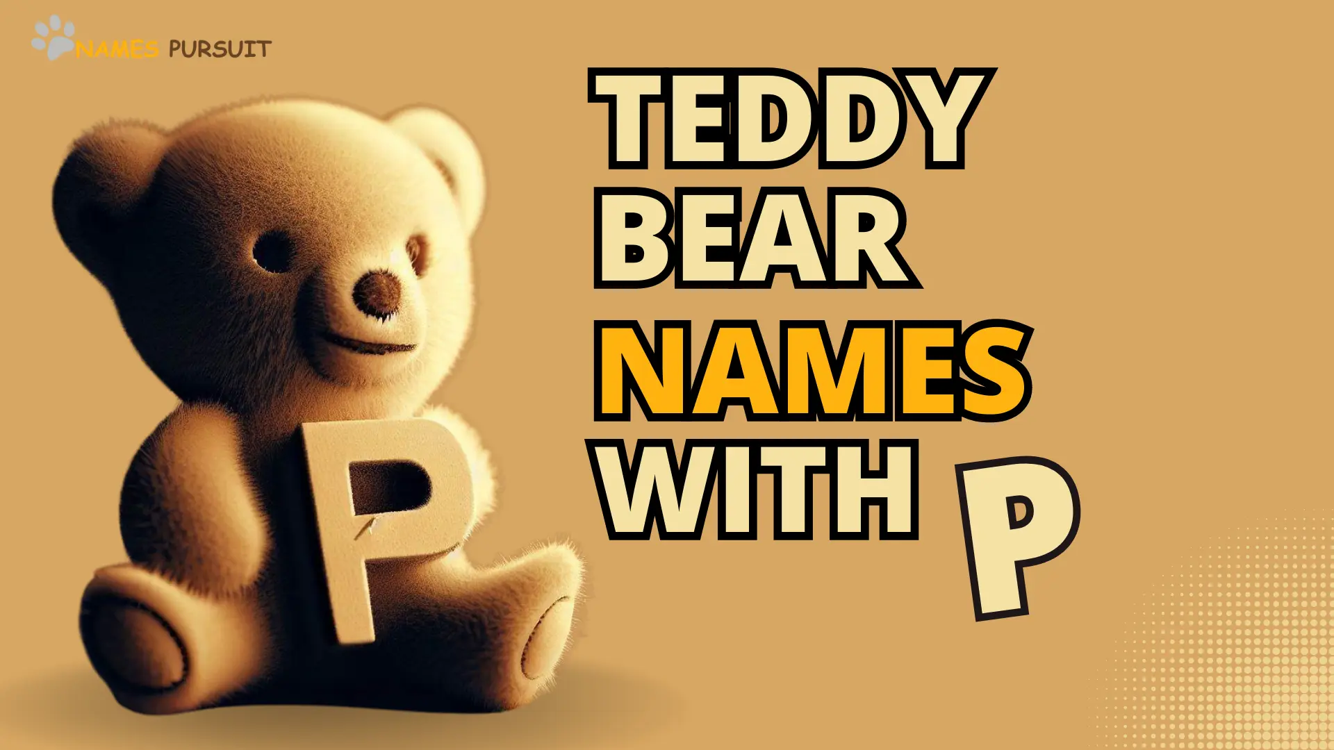 50-adorable-teddy-bear-names-beginning-with-p