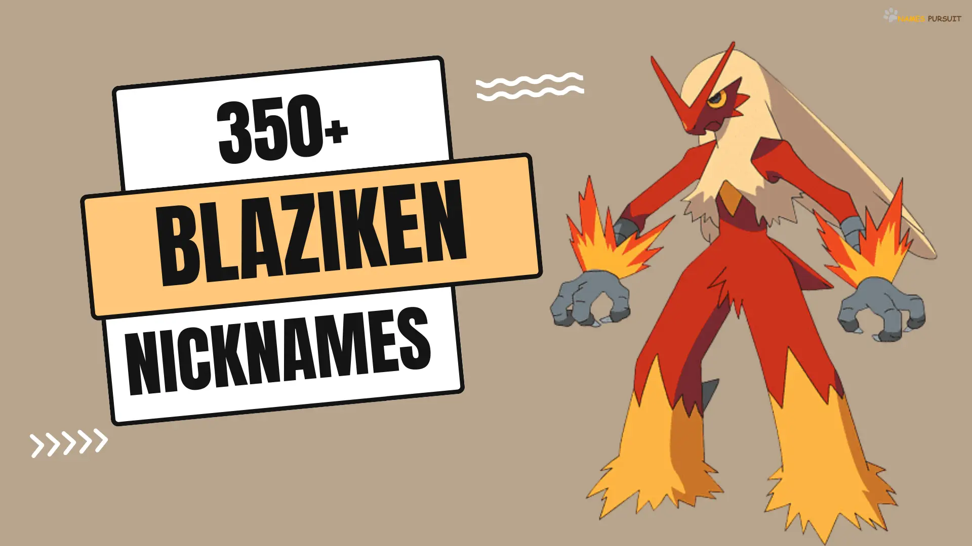 Blaziken Nicknames