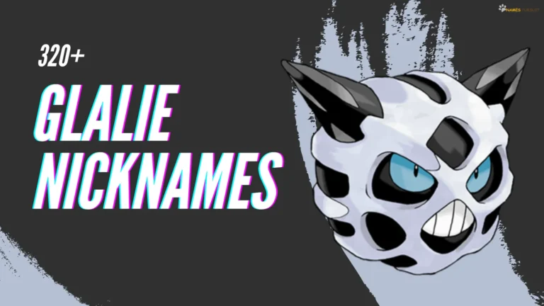 Glalie Nicknames