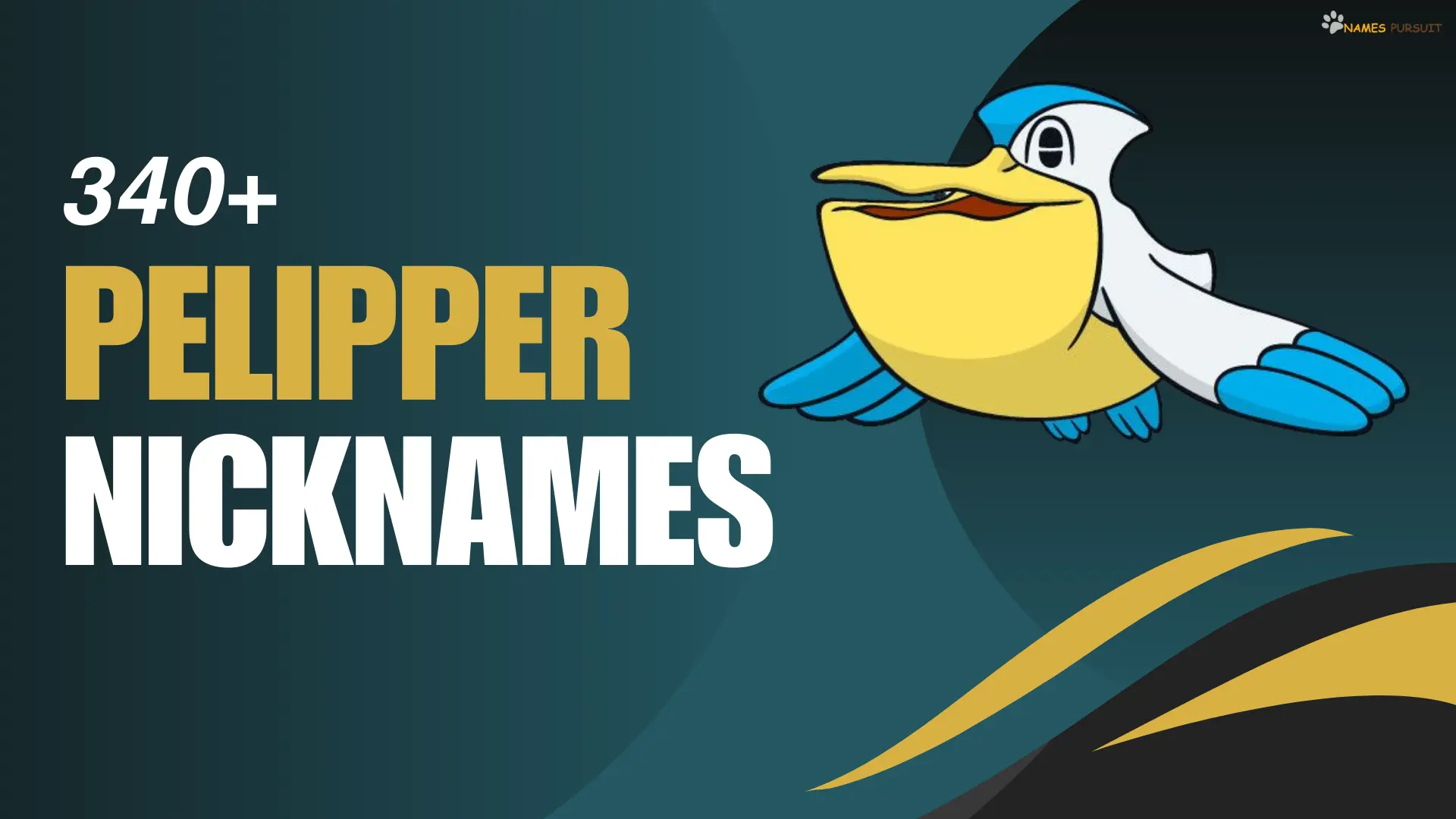Pelipper Nicknames