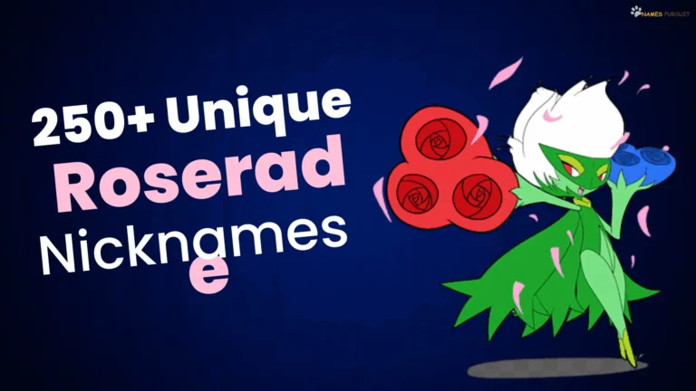 Roserade Nicknames
