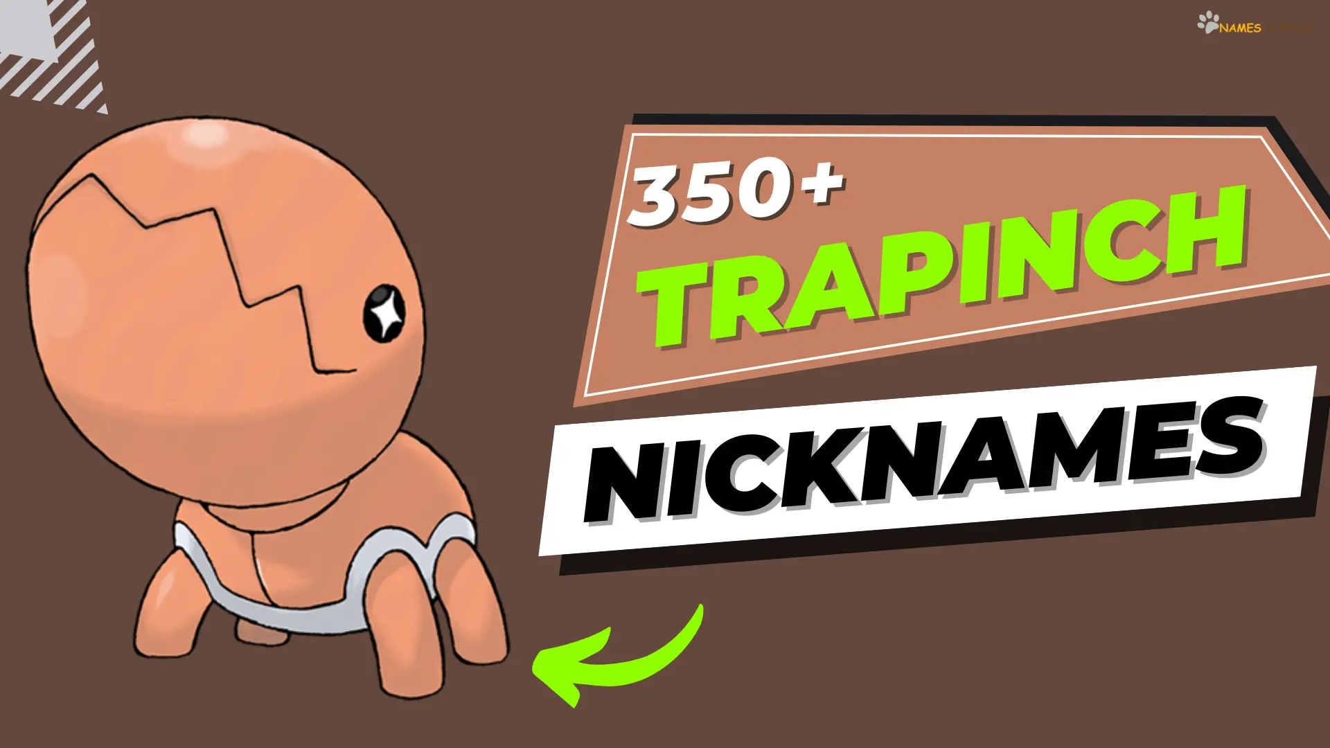 Trapinch Nicknames