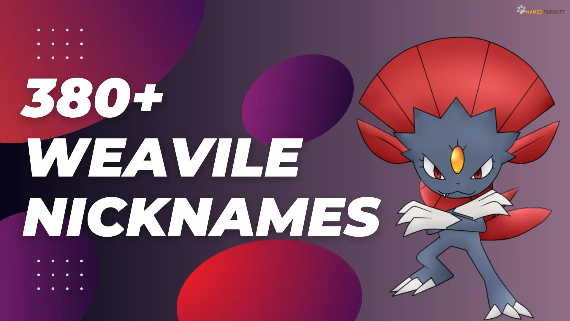 Weavile Nicknames